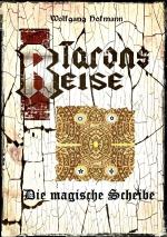 Cover-Bild Tarons Reisen / Tarons Reise - Die magische Scheibe