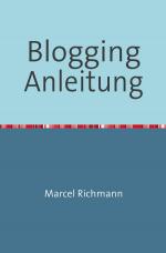 Cover-Bild Taschenbücher für Wissen und Praxis / Blogging Anleitung