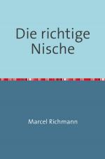 Cover-Bild Taschenbücher für Wissen und Praxis / Die richtige Nische