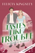 Cover-Bild Tastes Like Trouble – No Place to Be Single