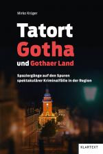 Cover-Bild Tatort Gotha und Gothaer Land