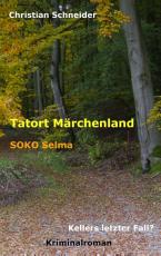 Cover-Bild Tatort Märchenland: SOKO Selma