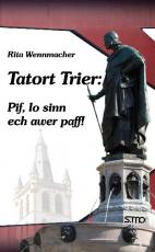 Cover-Bild Tatort Trier: Pif, lo sinn ech awer paff!