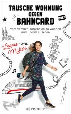 Cover-Bild Tausche Wohnung gegen BahnCard