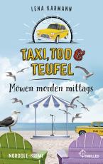 Cover-Bild Taxi, Tod und Teufel - Möwen morden mittags