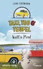Cover-Bild Taxi, Tod und Teufel - Watt'n Mord
