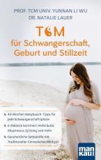 Cover-Bild TCM für Schwangerschaft, Geburt und Stillzeit