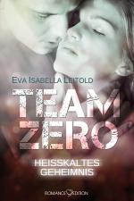 Cover-Bild Team Zero - Heißkaltes Geheimnis