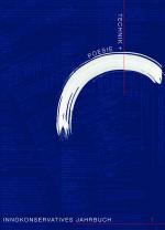 Cover-Bild Technik + Poesie. Innokonservatives Jahrbuch 1