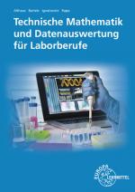 Cover-Bild Technische Mathematik und Datenauswertung für Laborberufe