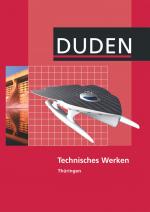 Cover-Bild Technisches Werken - Regelschule Thüringen - Ausgabe 2011