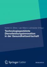 Cover-Bild Technologiegestützte Dienstleistungsinnovation in der Gesundheitswirtschaft