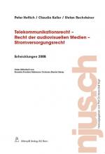 Cover-Bild Telekommunikationsrecht - Recht der audiovisuellen Medien - Stromversorgungsrecht, Entwicklungen 2008