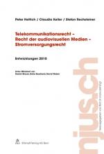 Cover-Bild Telekommunikationsrecht - Recht der audiovisuellen Medien - Stromversorgungsrecht, Entwicklungen 2010