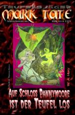 Cover-Bild TEUFELSJÄGER MARK TATE / Teufelsjäger Mark Tate 001: Auf Schloss Pannymoore ist der Teufel los