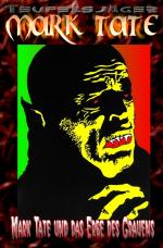 Cover-Bild TEUFELSJÄGER MARK TATE / TEUFELSJÄGER MARK TATE 007: Mark Tate und das Erbe des Grauens