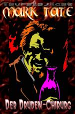 Cover-Bild TEUFELSJÄGER MARK TATE / TEUFELSJÄGER Mark Tate 008: Der Druden-Chirurg