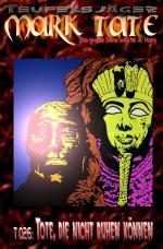 Cover-Bild TEUFELSJÄGER MARK TATE / TEUFELSJÄGER Mark Tate 026: Tote, die nicht ruhen können