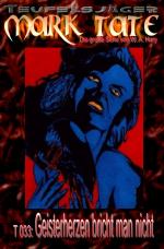 Cover-Bild TEUFELSJÄGER MARK TATE / TEUFELSJÄGER Mark Tate 033: Geisterherzen bricht man nicht