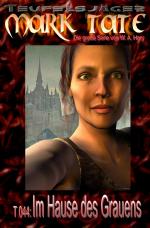 Cover-Bild TEUFELSJÄGER MARK TATE / TEUFELSJÄGER Mark Tate 044: Im Hause des Grauens