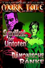 Cover-Bild TEUFELSJÄGER MARK TATE / TEUFELSJÄGER Mark Tate 125-126: Syndikat der Untoten