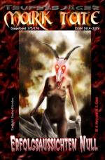 Cover-Bild TEUFELSJÄGER MARK TATE / TEUFELSJÄGER Mark Tate 175-176: Erfolgsaussichten Null