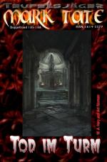 Cover-Bild TEUFELSJÄGER MARK TATE / TEUFELSJÄGER Mark Tate 185-186: Tod im Turm