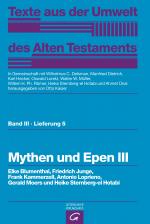 Cover-Bild Texte aus der Umwelt des Alten Testaments, Bd 3: Weisheitstexte, Mythen und Epen / Mythen und Epen III