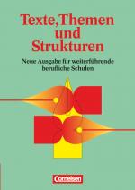 Cover-Bild Texte, Themen und Strukturen - Deutschbuch für die Oberstufe - Deutsch für weiterführende berufliche Schulen