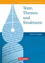 Cover-Bild Texte, Themen und Strukturen - Deutschbuch für die Oberstufe - Schweiz