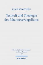 Cover-Bild Textwelt und Theologie des Johannesevangeliums