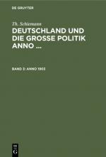 Cover-Bild Th. Schiemann: Deutschland und die große Politik anno ... / Anno 1903
