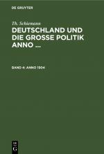 Cover-Bild Th. Schiemann: Deutschland und die große Politik anno ... / Anno 1904