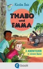 Cover-Bild Thabo und Emma. 3 Abenteuer in einem Band