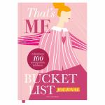 Cover-Bild That’s Me Bucket List | Das ultimative Bucket List Buch für ein erfülltes Leben | Das Ausfüllbuch für 100 unvergessliche Erlebnisse und Momente | 100 Dinge, die man im Leben getan haben muss