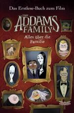 Cover-Bild The Addams Family - Alles über die Familie. Das Erstlese-Buch zum Film
