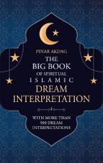 Cover-Bild The Big Book of Spiritual Islamic Dream Interpretation