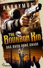 Cover-Bild The Bourbon Kid - Das Buch ohne Gnade