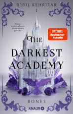 Cover-Bild The Darkest Academy 1 – Bones