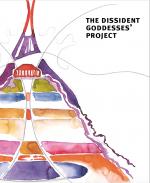 Cover-Bild THE DISSIDENT GODDESSES‘ PROJECT
