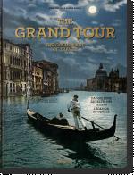 Cover-Bild The Grand Tour. The Golden Age of Travel