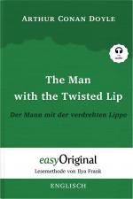 Cover-Bild The Man with the Twisted Lip / Der Mann mit der verdrehten Lippe (Buch + Audio-CD) - Lesemethode von Ilya Frank - Zweisprachige Ausgabe Englisch-Deutsch