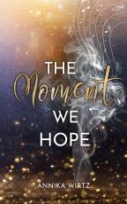 Cover-Bild The Moment we Hope