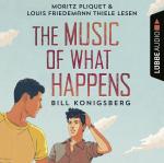 Cover-Bild The Music of What Happens