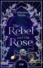 Cover-Bild The Rebel and the Rose