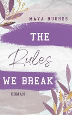 Cover-Bild The Rules We Break