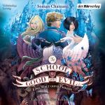 Cover-Bild The School for Good and Evil (2) - Eine Welt ohne Prinzen
