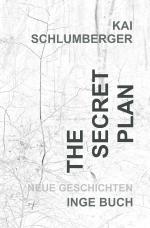 Cover-Bild The secret plan oder der Weg ins Licht