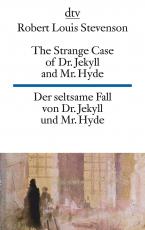 Cover-Bild The Strange Case of Dr. Jekyll and Mr. Hyde Der seltsame Fall von Dr. Jekyll und Mr. Hyde