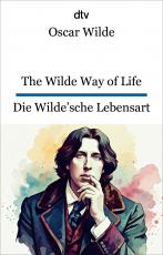 Cover-Bild The Wilde Way of Life. Die Wilde'sche Lebensart